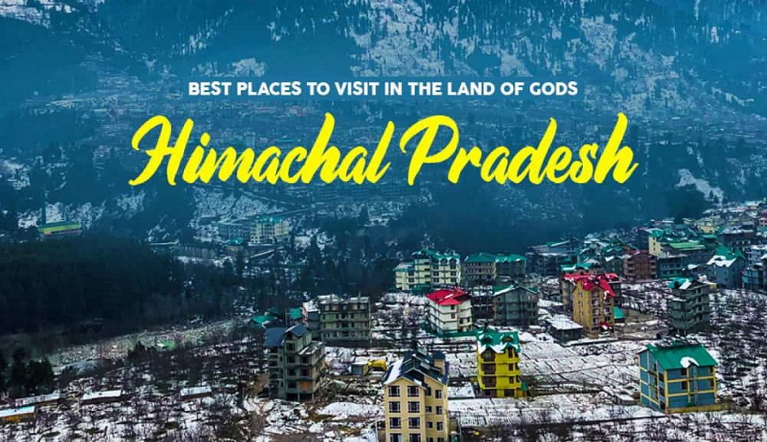 Best places to visit Himachal Pradesh - binvirtuals